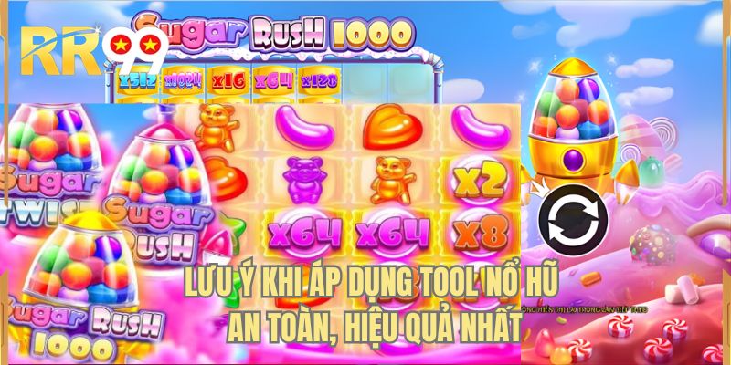 Lưu ý khi áp dụng tool nổ hũ an toàn, hiệu quả nhất