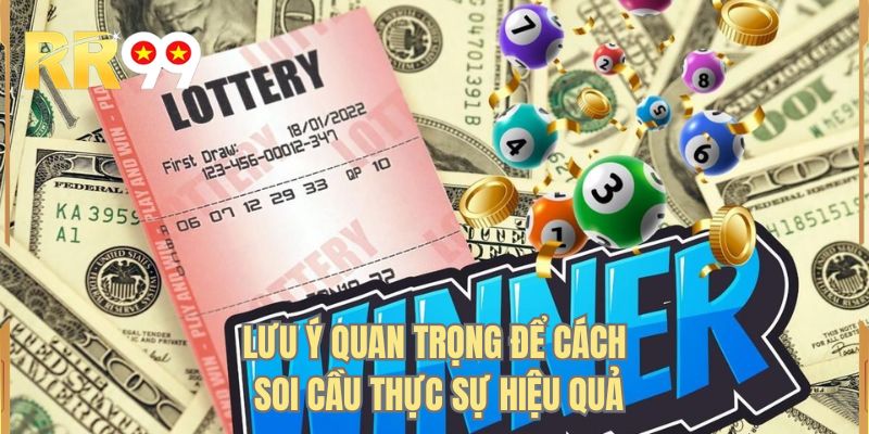 Lưu ý quan trọng để cách soi cầu thực sự hiệu quả