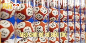 Mẹo Chơi Xổ Số Siêu Tốc - Top 5 Bí Kíp Chốt Thưởng Chuẩn