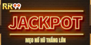 Mẹo Nổ Hũ Thắng Lớn - Bí Kíp Chiến Thắng Cực Kỳ Đỉnh Cao